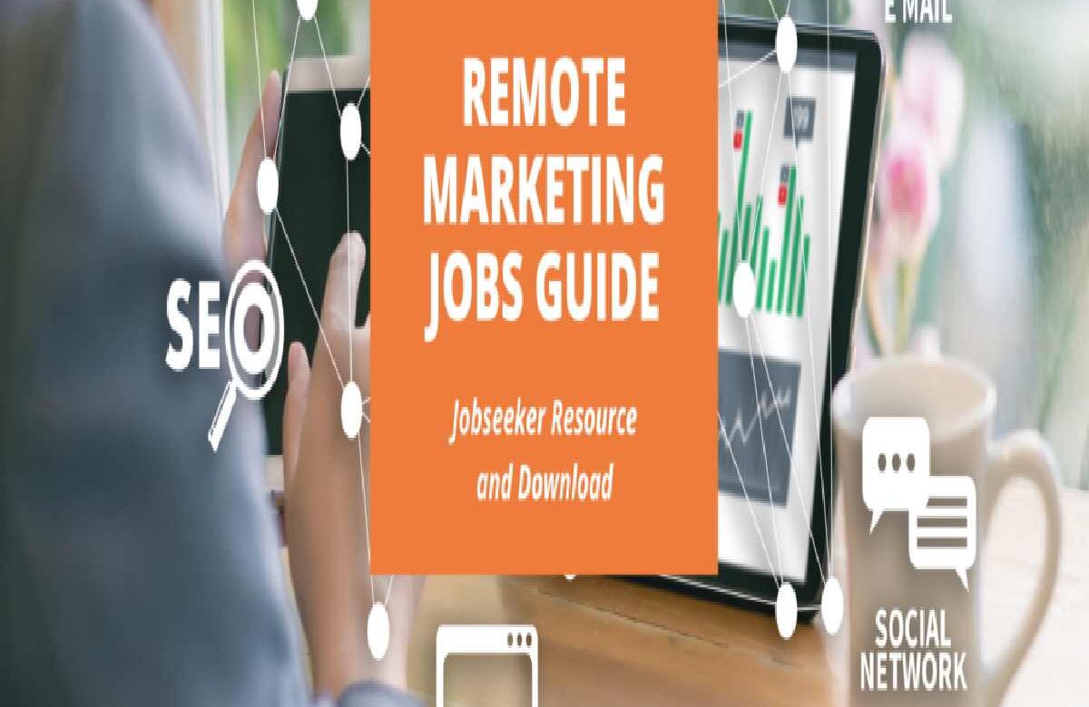 Comprehensive guide Remote Marketing Jobs